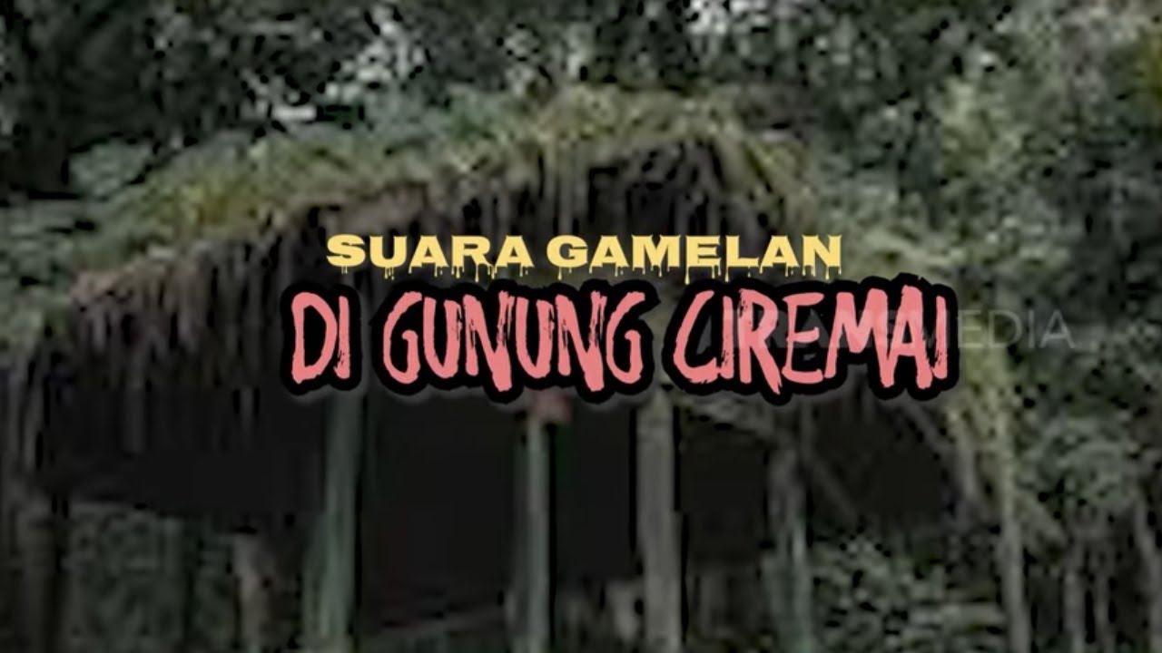 Misteri Keangkeran Gunung Ciremai, Jawa Barat | MISTERI DUNIA (29/01/22)