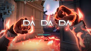 DA DA DA - Valorant Montage