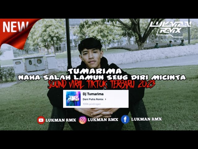 DJ TUMARIMA MENGKANE SOUND FYP TIKTOK TERBARU 2023 class=