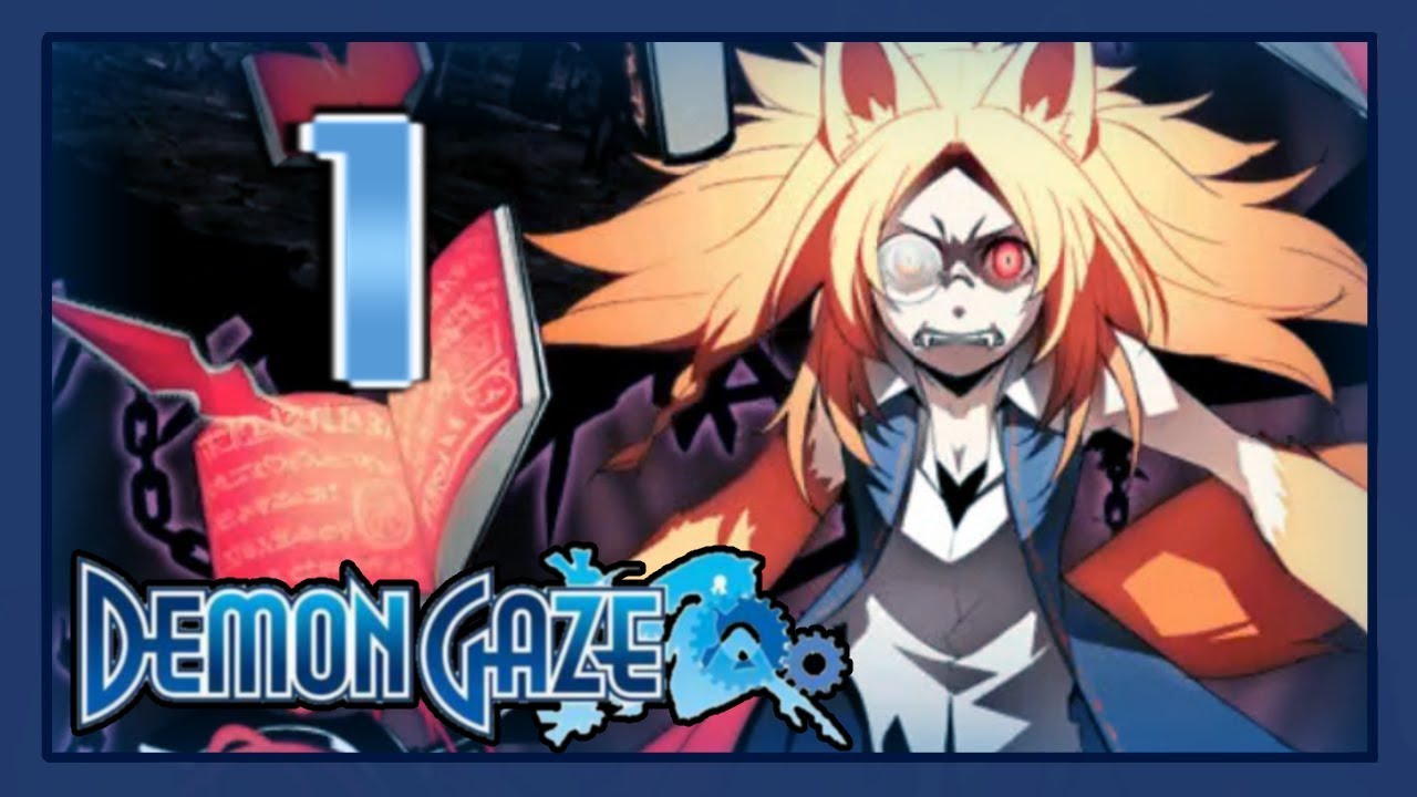 Demon Gaze - Walkthrough - Part 1: The Demon Gazer