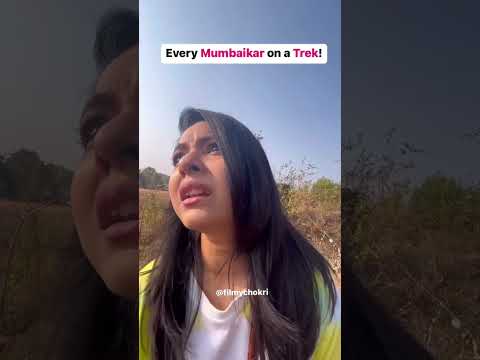 Every Mumbaikar on a Trek! | #shorts #filmychokri