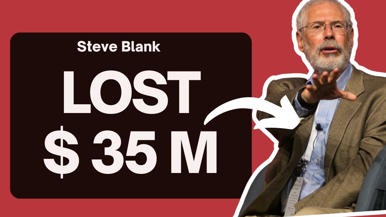 The Day Steve Blank Lost $35M and What Happened Next