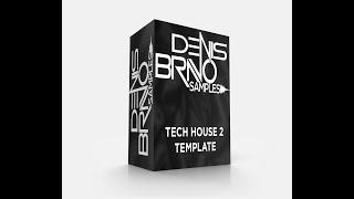 Denis Bravo Samples - Tech House 2 Template FL Studio