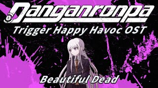 Beautiful Dead (Extended) | Danganronpa Trigger Happy Havoc OST