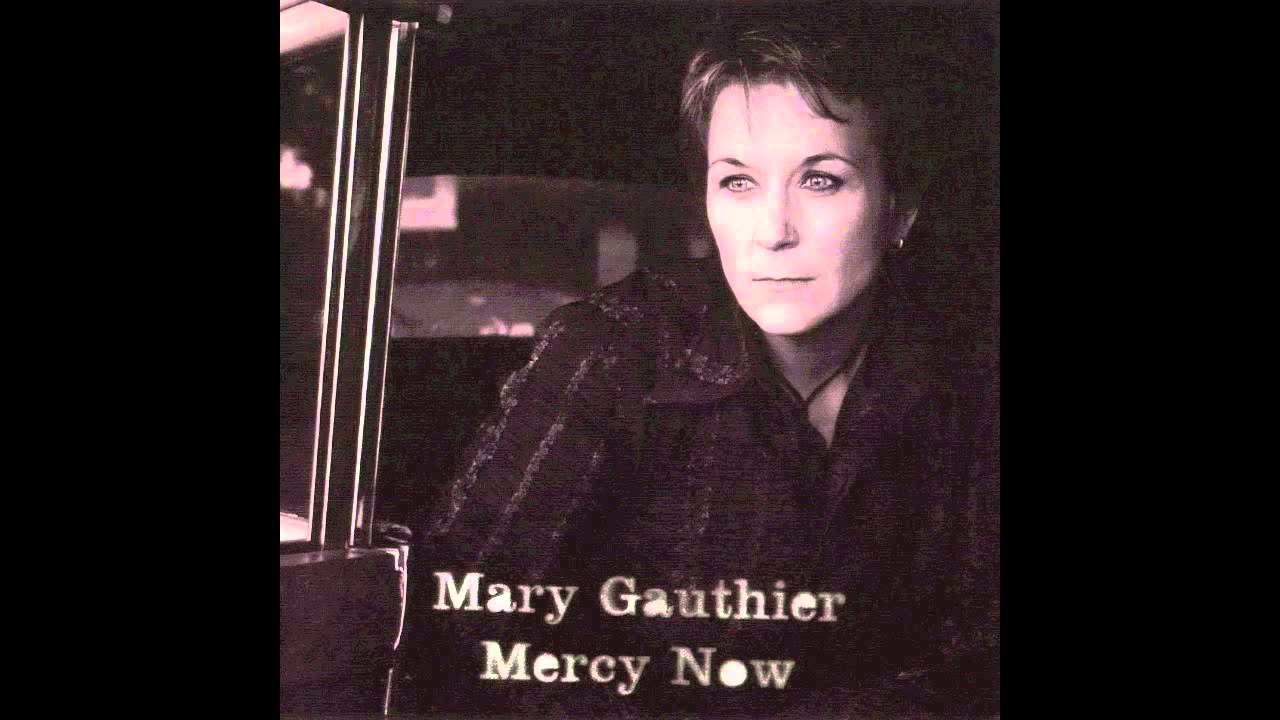 Mary Gauthier - Your Sister Cried [Audio]