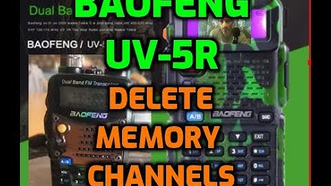 BAOFENG UV5R - DELETE MEMORY CHANNEL