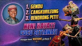 Tilu Lagu Kliningan Wayang Golek Giri Harja 3 Sinden Neni Hayati & Cucu Setiawati - Genahennn