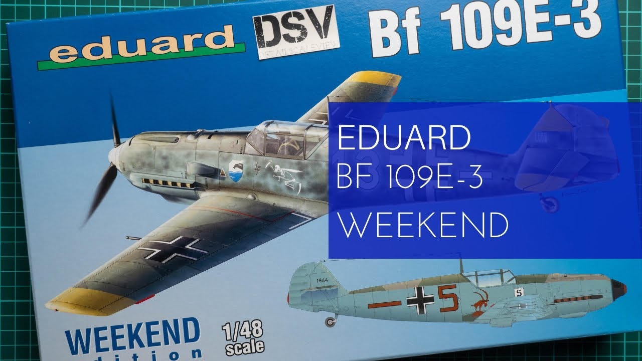 eduard-1-48-bf-109e-3-weekend-84157-review-youtube