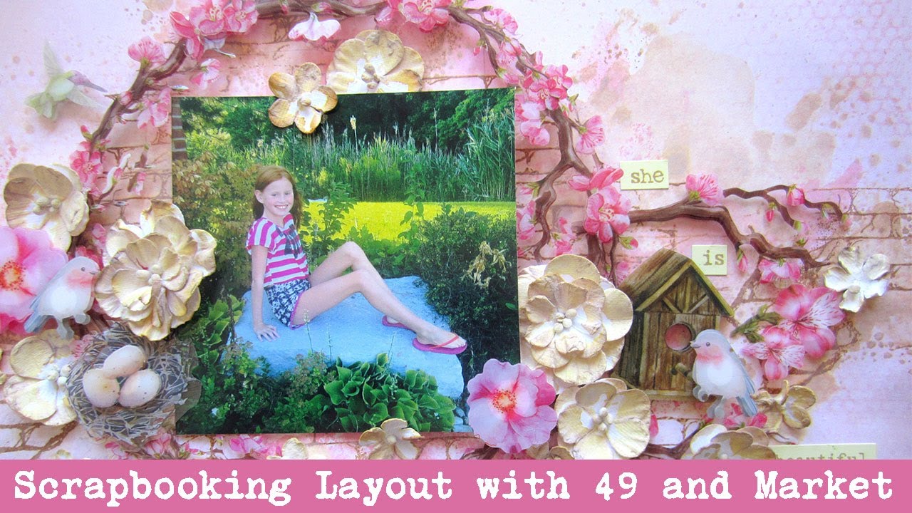 Quick and Easy Scrapbooking Layout with 49 and Market and Tim Holtz Distress Oxide Inks card making happy birthday