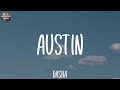 Dasha - Austin (Lyrics)