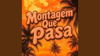 Montagem Que Pasa - XVDNX