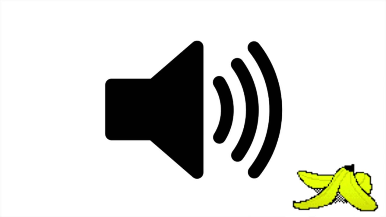 *WOOOO* ('Nana Peel Sound Effect)