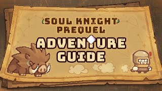 Adventure Guide 03 | Soul Knight Prequel
