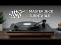 Mofi masterdeck turntable take your vinyl playback to the ultimate level