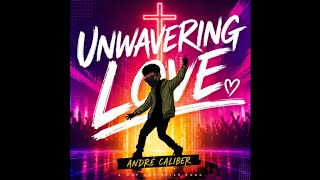 Unwavering Love (Audio)