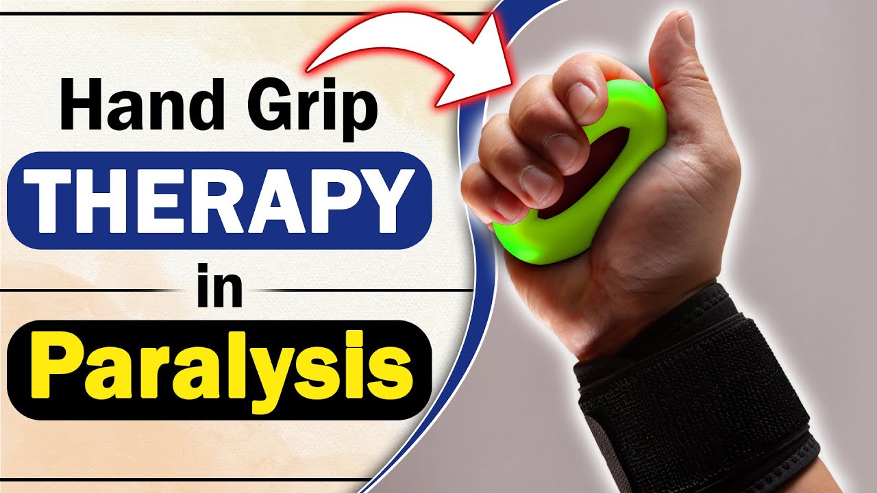 Hand Grip Therapy in Paralysis Hand Strengthening Exercises in Paralysis SRIAAS YouTube