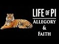 Life of Pi | Allegory & Faith