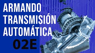 Armado transmisión automática 02E