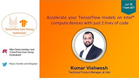 Accelerate your TensorFlow models on Intel® compute devices with just 2 lines of code