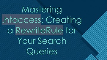 Mastering .htaccess: Creating a RewriteRule for Your Search Queries