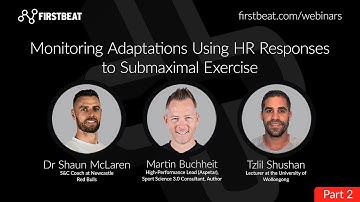 Part 2 - Monitoring Adaptations Using HR Responses to Submaximal Exercise | Firstbeat Webinar