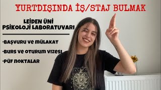 Pdrpsikoloji Alanında Yurtdışında Işstaj Bulmak Hakkında Her Şey Leiden Üniversitesi Sürecim