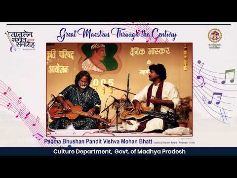 Padma Bhushan Pandit Vishwa Mohan Bhatt | Great Maestro Through the Century | Tansen Samaroh 2024
