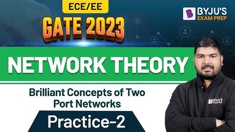 Two-Port Networks (Hindi) | Network Theory | GATE & ESE Electronics (EC) & Electrical (EE) 2023 Exam