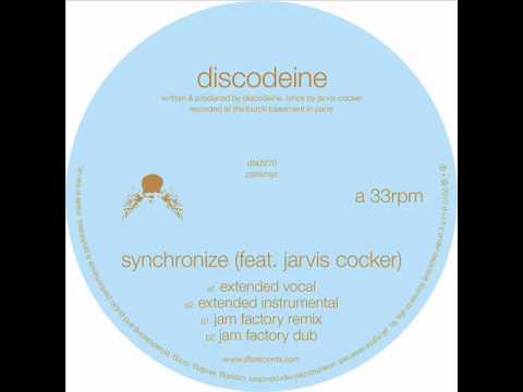 Discodeine - Synchronize (feat. Jarvis Cocker) Jam...