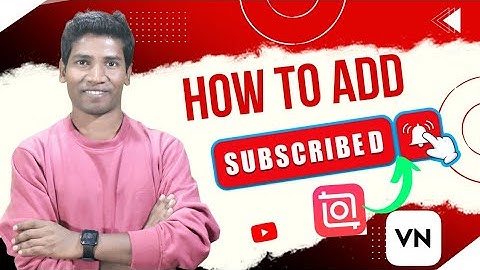 Subscriber Button Video Me Kaise Lagaye | Green Subscriber Button Video Me Kaise Lagaye