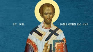Acatistul Sfântului Ierarh Ioan Gură de Aur - 13 noiembrie