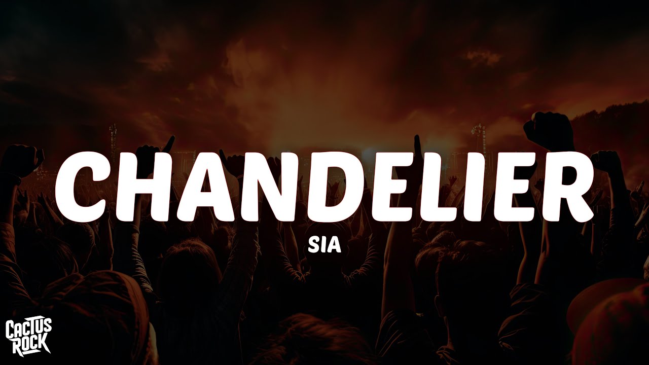 Sia - Chandelier (Lyrics)