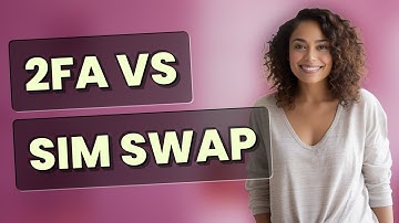 Can Two-Factor Authentication Stop SIM Swap Scams?