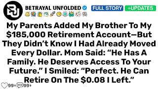 My Parents Added My Brother To My $185K Retirement Account—But They Didn't Know I'd Already Moved