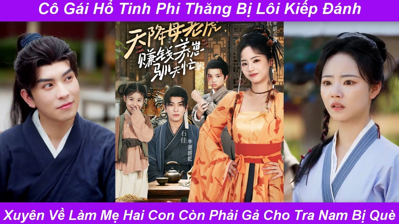 Phi thăng thất bại xuyên xuống trần gian thành mẹ 2 con