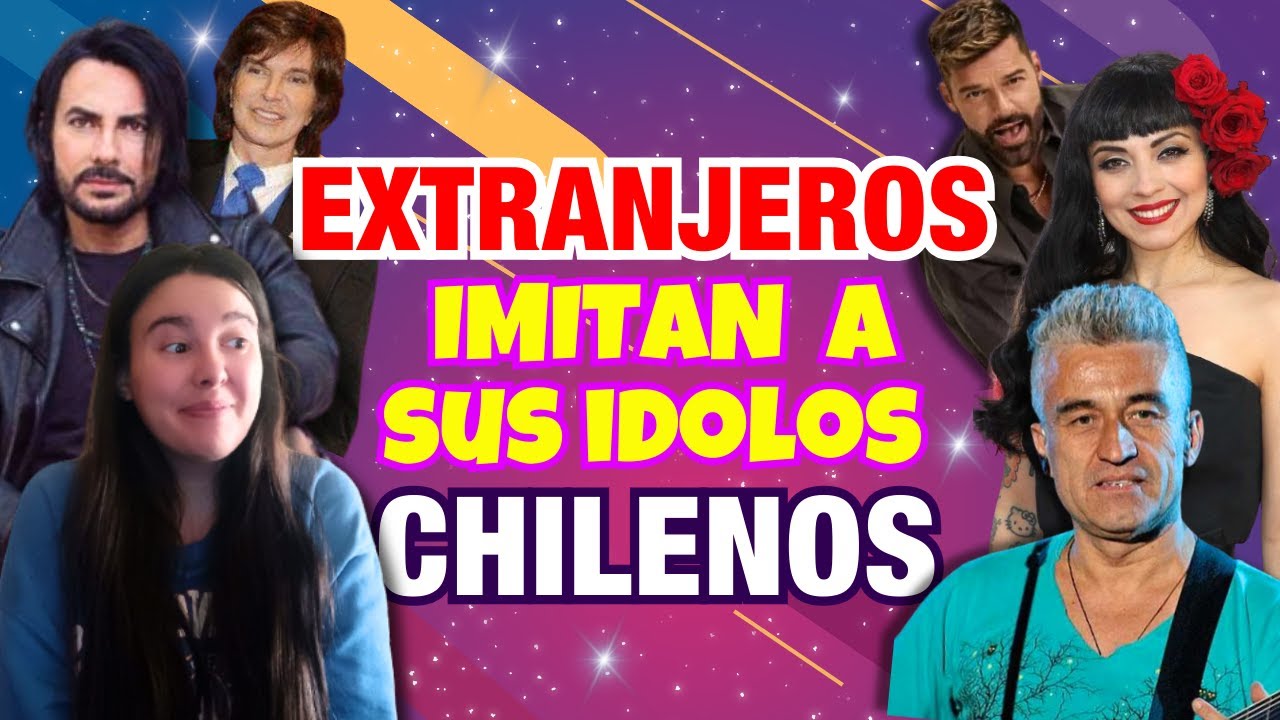 ESPAÑOLA REACCIONA a EXTRANJEROS imitan a IDOLOS CHILENOS