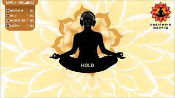 Guided Breathing Mantra (7 - 7 - 7 - 7) Pranayama Yoga Breathing Exercise (Level 4 Volume 82)