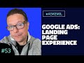 Google Ads: Landing Page Experience