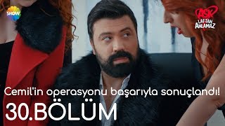 Aşk Laftan Anlamaz 30.Bölüm | Cemil'in operasyonu başarıyla sonuçlandı!