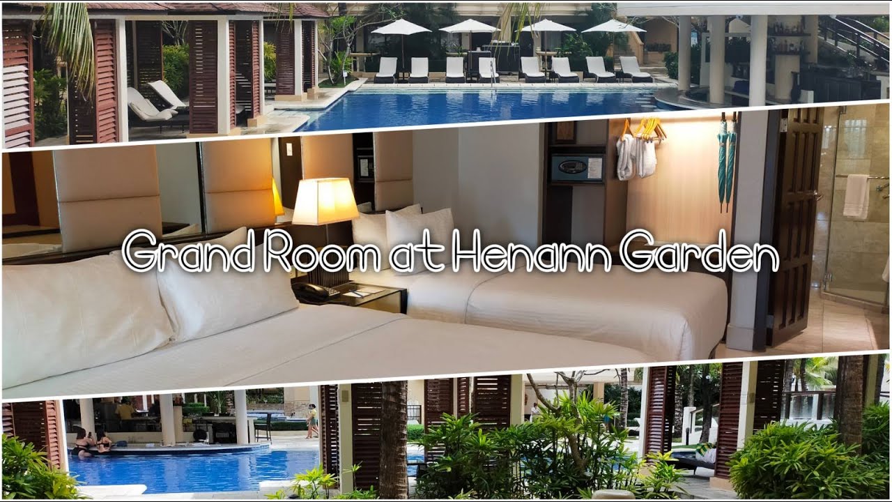 GRAND ROOM AT HENANN GARDEN RESORT | BORACAY 2022 - YouTube