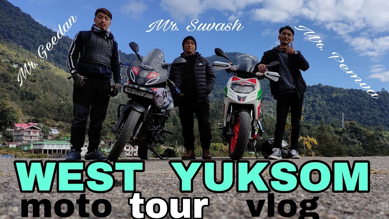 yuksom moto tours and treks