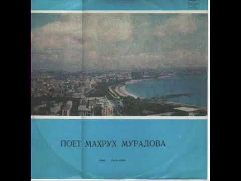 OXUYUR MAHRUX MURADOVA LP MELODIYA 1975