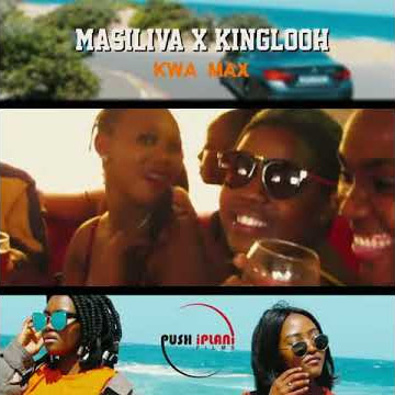 Masiliva_SA_X_King_Looh [Kwa_Max_Video Clip]