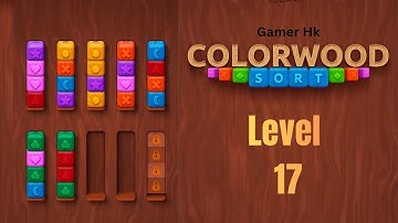 Colorwood sort puzzle level 17 Walkthrough Solution 