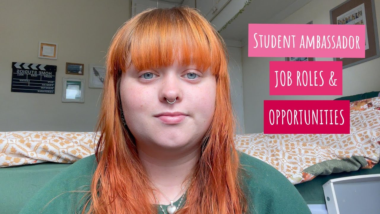 Student Ambassador job roles and opportunities - YouTube