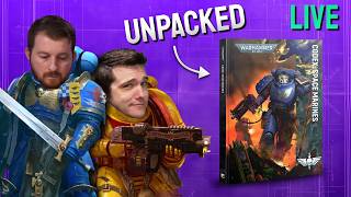 Unpacking Marines with Shayne! - Space Marines NEW CODEX Review