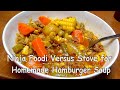Let's Have a Challenge Today - Ninja Foodi or IP Versus Stovetop - Making Hamburger Vegetable Soup