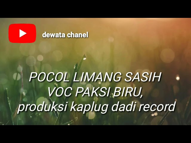 POCOL LIMANG SASIH VOC PAKSI BIRU. produksi kaplug dadi record class=