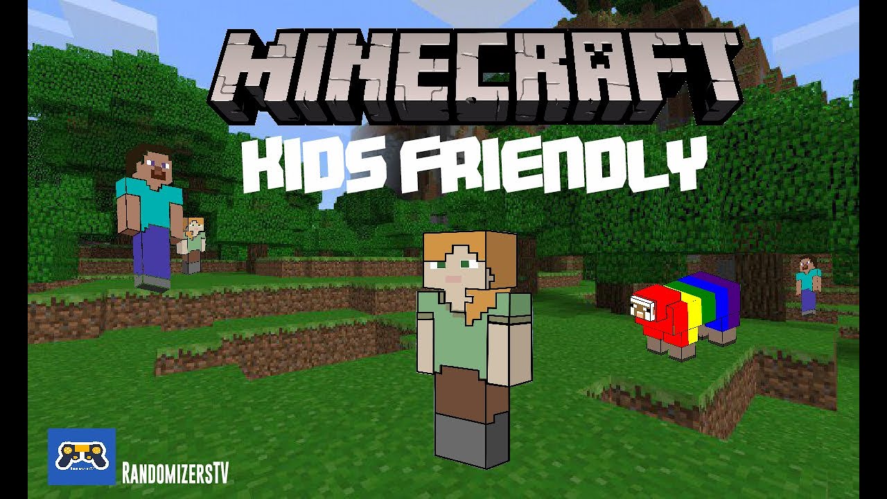 MINECRAFT KIDS FRIENDLY YouTube