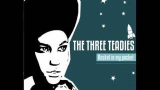 The Three Teadies - Rudeboy business